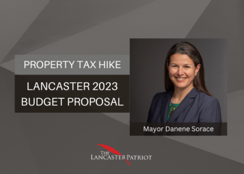 Property Tax Hike Proposed by Lancaster City Mayor