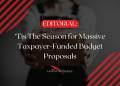 ‘Tis The Season for Massive Taxpayer-Funded Budget Proposals