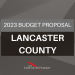 Lancaster County Commissioners Propose Budget for 2023