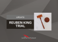 Reuben King Trial Rescheduled