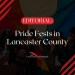 Pride Fests in Lancaster County