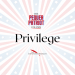 Privilege