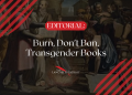 Burn, Don’t Ban, Transgender Books