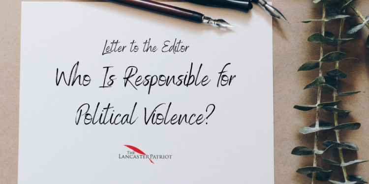 Who Is Responsible for Political Violence?