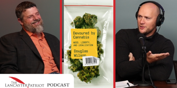 Podcast – Cannabis, Justice, and Doug Wilson’s Book