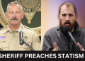 Podcast – Sheriff Preaches Statism