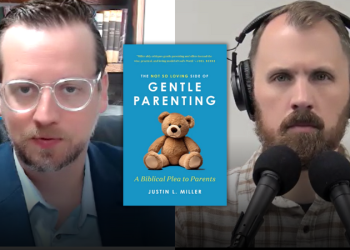 Podcast – The Not So Loving Side of Gentle Parenting (feat. Justin L. Miller)