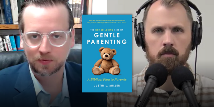 Podcast – The Not So Loving Side of Gentle Parenting (feat. Justin L. Miller)
