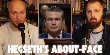 Podcast – Thoughts on Hegseth’s About-Face and Then Audience Questions (feat. Luke Saint)